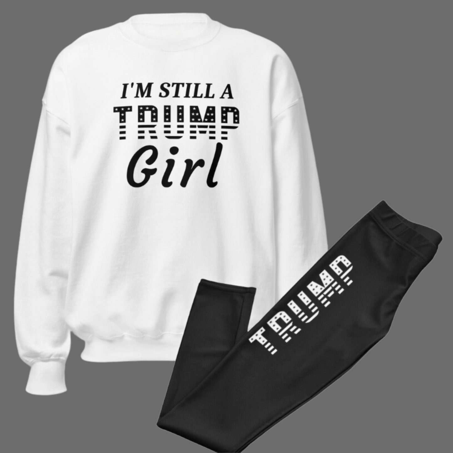 Trump sweatshirt and leggings