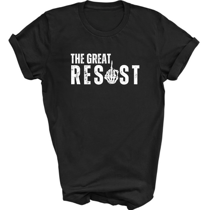 The Great Resist Tshirt