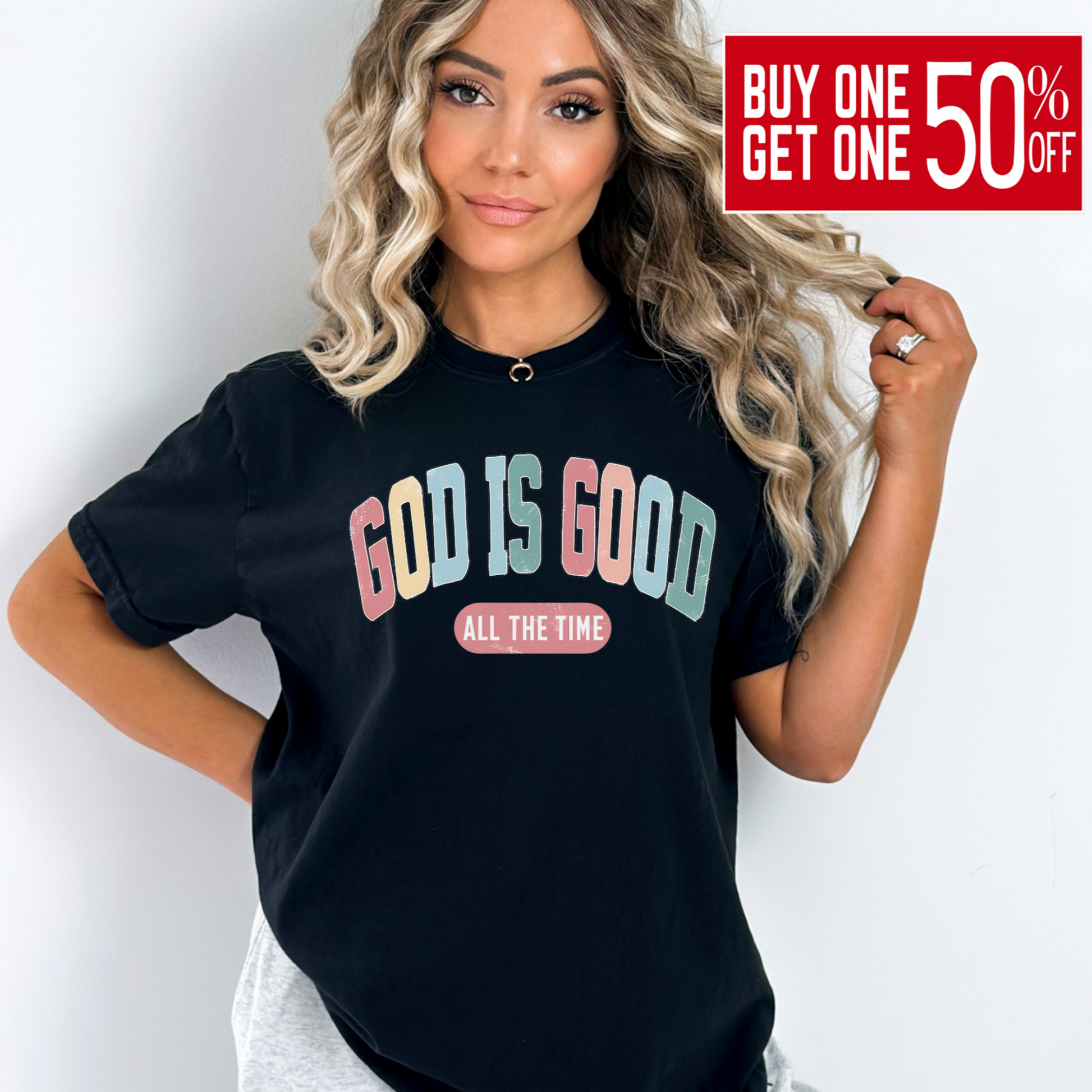 Woman wearing black God Is Good All the Time graphic T-shirt