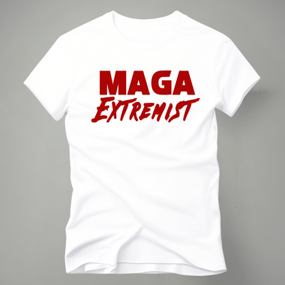 MAGA EXTREMIST T-SHIRT - The Right Side Prints