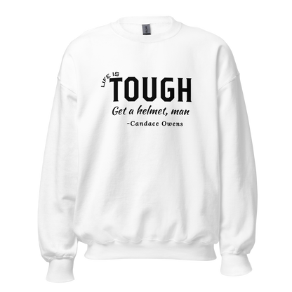 Life is Tough Crewneck - The Right Side Prints