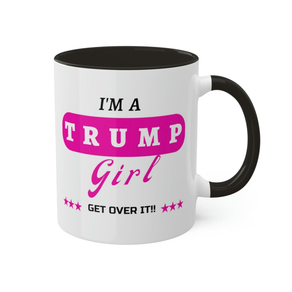 I'M A TRUMP GIRL MUG