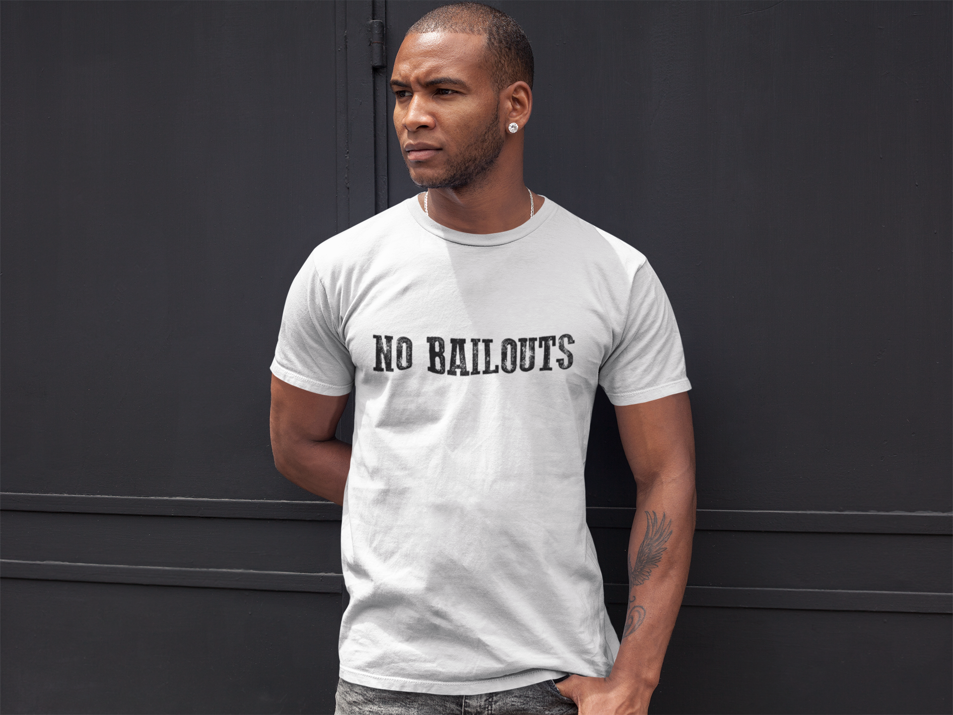 NO BAILOUTS Unisex T-Shirt - The Right Side Prints